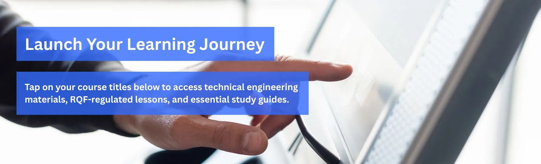 Launch Your Learning Journey